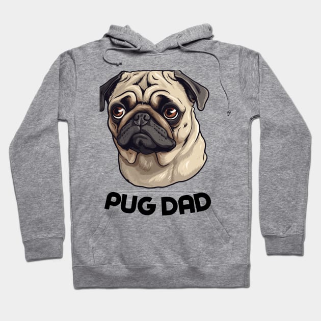 Pug Dad Funny Gift Dog Breed Pet Lover Puppy Hoodie by PoliticalBabes